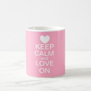 Keep Calm and Love On Mug
