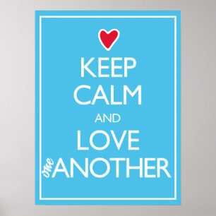 Keep Calm and Love One Another Red Heart Poster