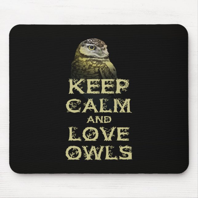 Keep Calm and Love Owls Original Owl Gift Stuff Mouse Mat (Front)