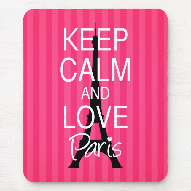 Keep Calm and Love Paris Mouse Mat (Front)