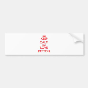 Keep calm and love Patton Bumper Sticker