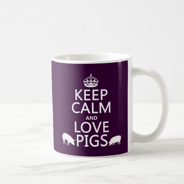 Keep Calm and Love Pigs (all colours) Coffee Mug (Right)