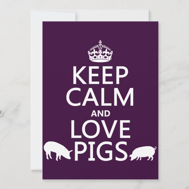 Keep Calm and Love Pigs (all colours) Invitation (Front)
