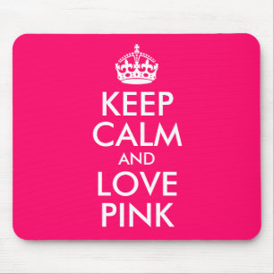 Keep Calm and Love Pink Favourite Colour Mouse Mat