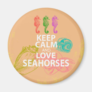 Keep Calm and Love Seahorses Gift Unique Design Magnet