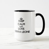 Keep Calm and Love Sierra Leone