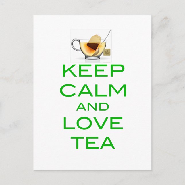 Keep Calm and Love Tea Original Design Postcard (Front)