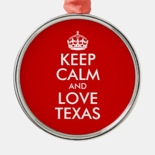 Keep Calm and Love Texas Metal Tree Decoration