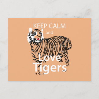 Keep Calm and Love Tigers Postcard