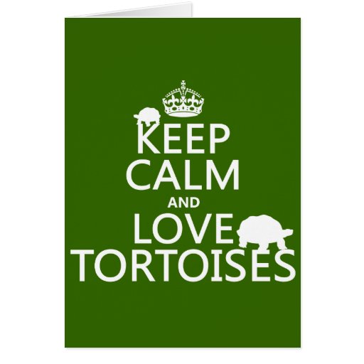 Image of Keep Calm and Love Tortoises (any colour)