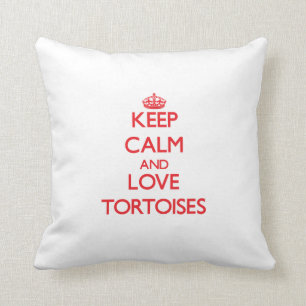 Keep calm and love Tortoises Cushion