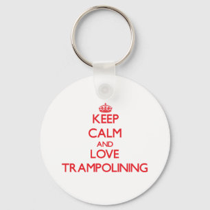 Keep calm and love Trampolining Key Ring