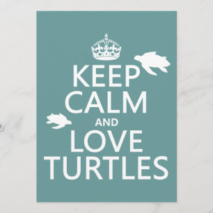Keep Calm and Love Turtles Invitation