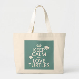 Keep Calm and Love Turtles Large Tote Bag