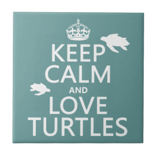 Keep Calm and Love Turtles Tile