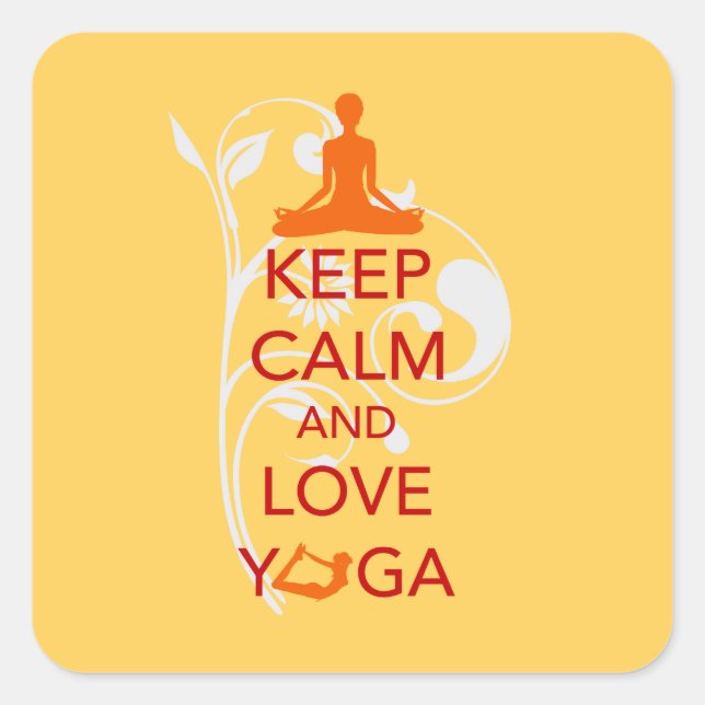 Keep Calm and Love Yoga - unique fun design Square Sticker (Front)