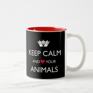 "KEEP CALM AND LOVE YOUR ANIMALS" Two-Tone COFFEE  Mug