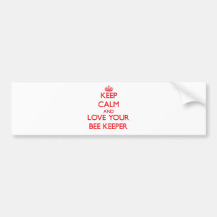Keep Calm and Love your Bee Keeper Bumper Sticker