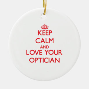 Keep Calm and Love your Optician Ceramic Tree Decoration