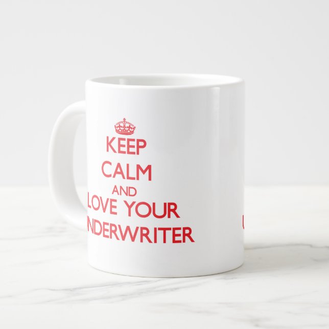 Keep Calm and Love your Underwriter Large Coffee Mug (Front Left)