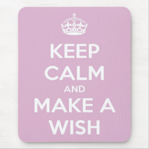 Keep Calm and Make A Wish Pink Mouse Mat