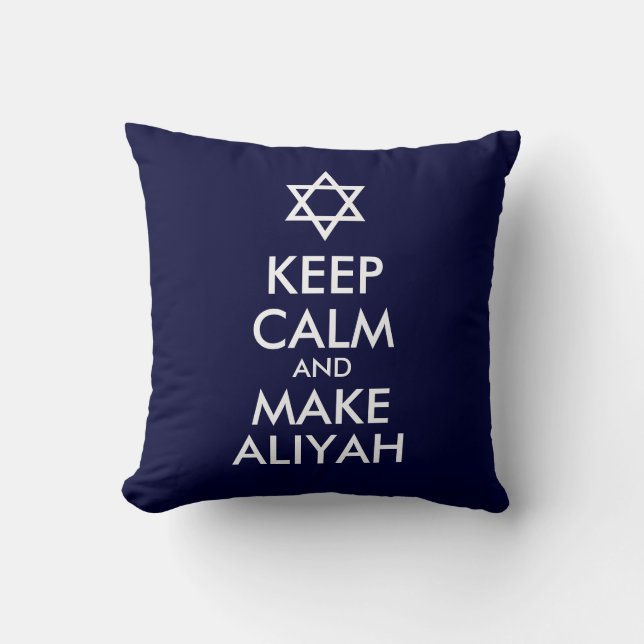 Keep Calm And Make Aliyah Cushion (Front)