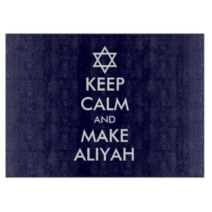 Keep Calm And Make Aliyah Cutting Board
