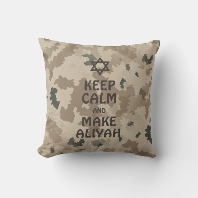 Keep Calm And Make Aliyah - Desert Cushion (Front)