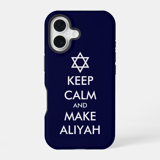 Keep Calm And Make Aliyah iPhone 16 Case (Back)