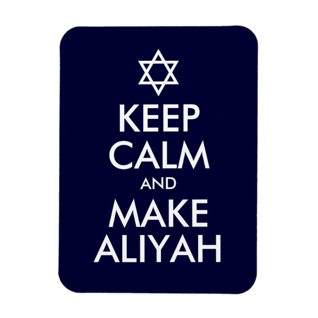 Keep Calm And Make Aliyah Magnet (Vertical)