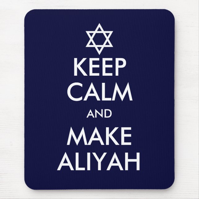 Keep Calm And Make Aliyah Mouse Mat (Front)