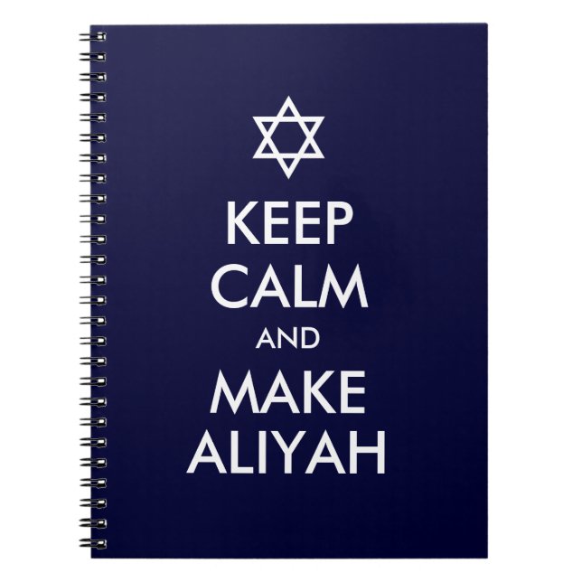 Keep Calm And Make Aliyah Notebook (Front)