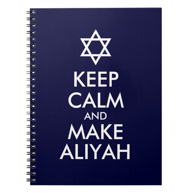 Keep Calm And Make Aliyah Notebook (Front)