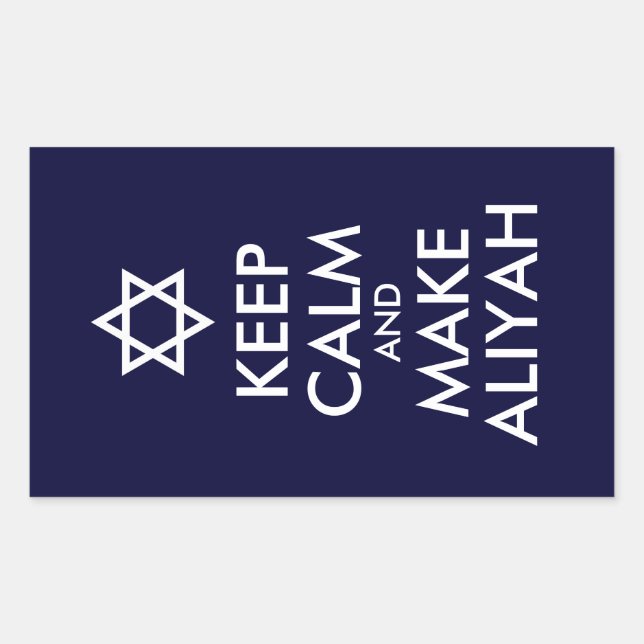 Keep Calm And Make Aliyah Rectangular Sticker (Front)
