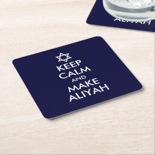 Keep Calm And Make Aliyah Square Paper Coaster