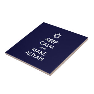 Keep Calm And Make Aliyah Tile