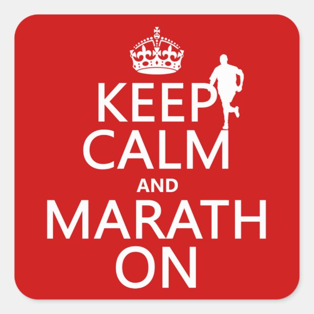 Keep Calm and Marath On Square Sticker (Front)