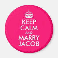 Keep Calm and Marry Jacob