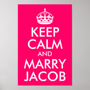 Keep Calm and Marry Jacob Poster