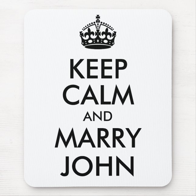 Keep Calm and Marry John Mousepad (Front)