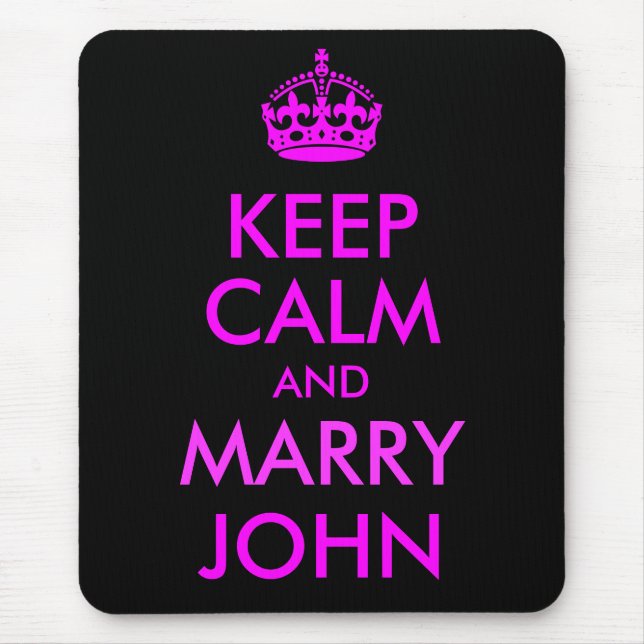 Keep Calm and Marry John Mousepad (Front)