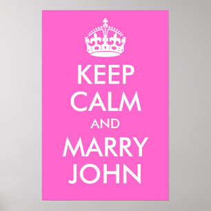 Keep Calm and Marry John Print