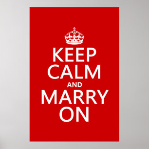 Keep Calm and Marry On (all colors) Poster
