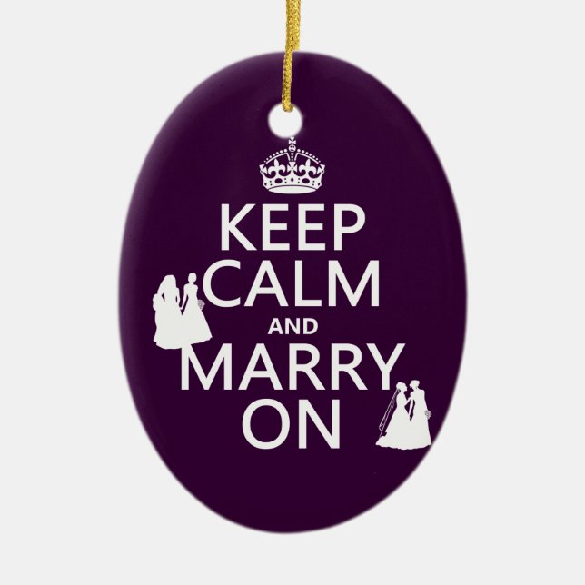 Keep Calm and Marry On - all colours Ceramic Tree Decoration (Front)