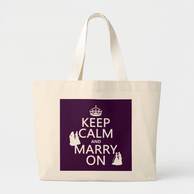 Keep Calm and Marry On - all colours Large Tote Bag (Front)