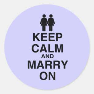 KEEP CALM AND MARRY ON (LES CLASSIC ROUND STICKER