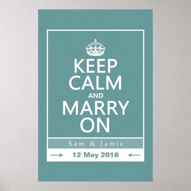 Keep Calm and Marry On Poster (Front)