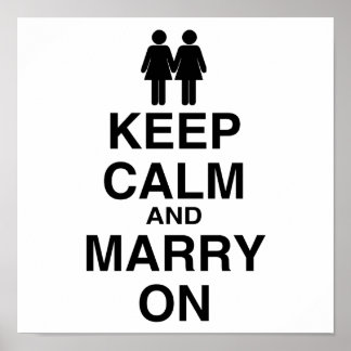 Keep Calm and Marry On Poster