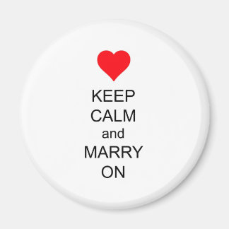 Keep Calm and Marry On Red Heart Magnet