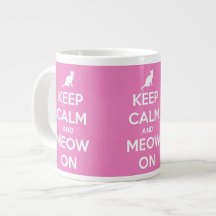 Keep Calm and Meow On Pink Large Coffee Mug